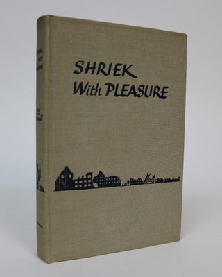 Shriek with Pleasure