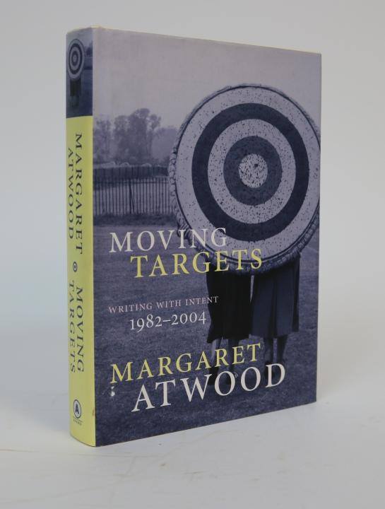 Item #001122 Moving Targets: Writing with Intent, 1982 -2004. Margaret Atwood.