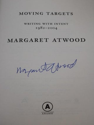 Moving Targets: Writing with Intent, 1982 -2004