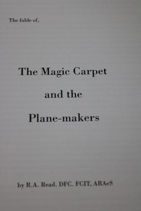The Fable of, The Magic Carpet and the Plane-makers