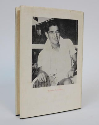 Man with a Racket. The Autobiography of Pancho Gonzales