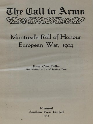 The Call to Arms. Montreal's Roll of Honour European War, 1914