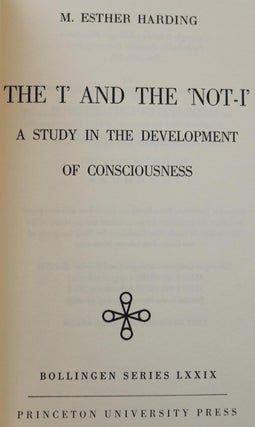 The 'I' and the 'Not-I': a Study in the Devolopment of Consciousness