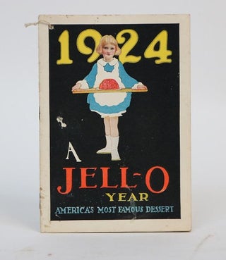 Item #001230 1924 a Jello Year, America's Most Famous Dessert
