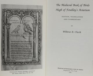 The Medieaval Book of Birds: Hugh of Fouilloy's Aviarium