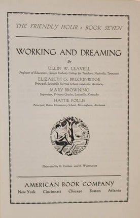 Working and Dreaming [The Friendly Hour, Book Seven]
