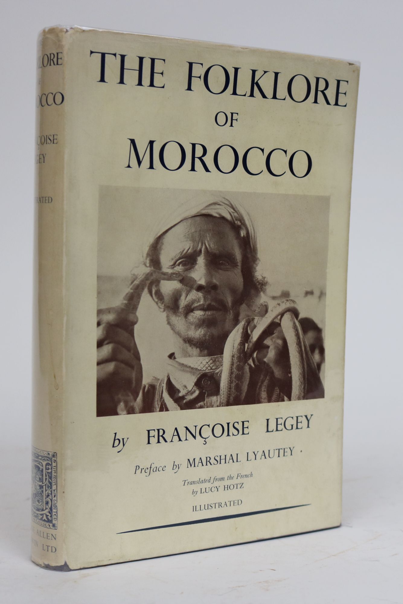 The Folklore of Morocco. Translated from the French By Lucy Hotz