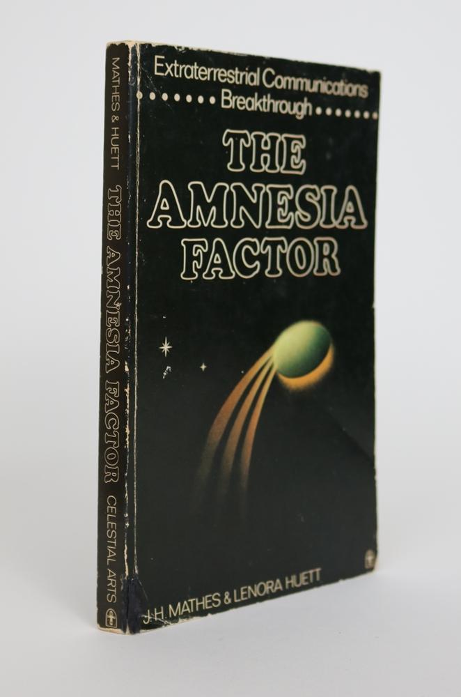 Item #001327 The Amnesia Factor. Lenoraand Mathes Huett, J. H.