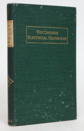Item #001337 The Chicago Electrical Handbook: Being a Guide for Visitors from Abroad Attending...