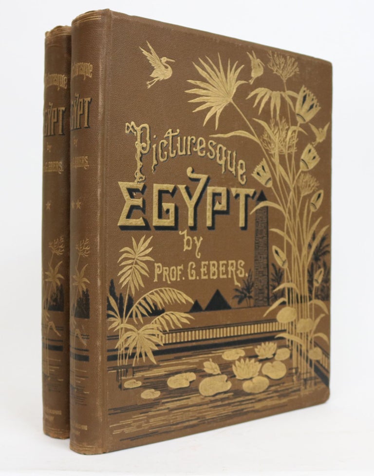 Item #001346 Egypt: Descriptive, Historical, and Picturesque. Translated from the Original German By Clara Bell. With an Introduction and Notes By S. Birch. Georg Ebers.