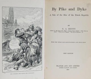 Pike and Dyke: a Tale of the Rise of the Dutch Republic