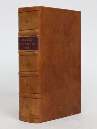 Item #001410 Pharmacopoeia, Londinensis. Or, the New London Dispensatory. In Six Books....