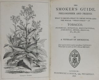 The Smoker's Guide, Philosopher and Friend.