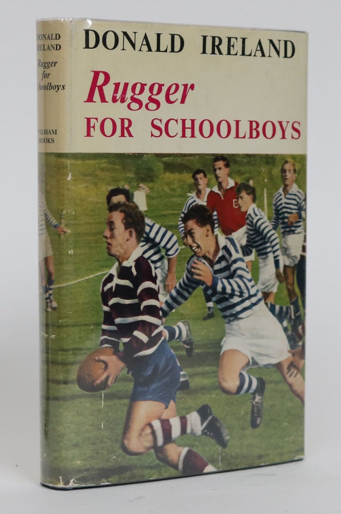 Item #001458 Rugger for Schoolboys. Donald Ireland.