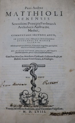 Commentario Secundo Aucti, in Libros Sex Pedacii Dioscoridis Anazarbei De Medica Materia