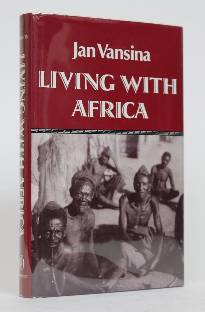 Item #001497 Living with Africa. Jan Vansina.