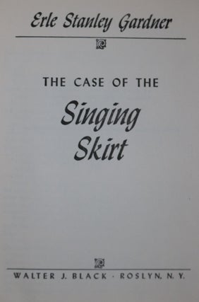The Case of the Singing Skirt