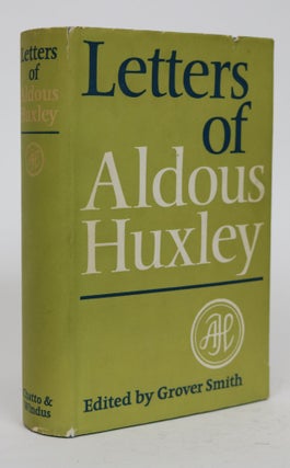 Item #001553 Letters of Aldous Huxley. Grover Smith