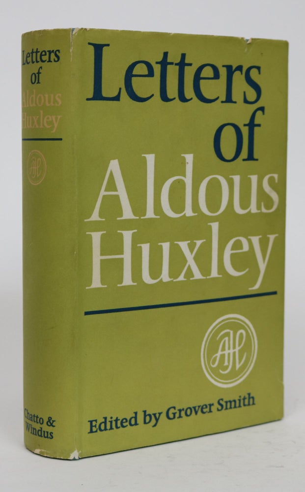 Item #001553 Letters of Aldous Huxley. Grover Smith.