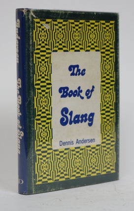 Item #001573 The Book of Slang. Dennis Anderson