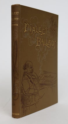 Item #001616 Dialect Ballads. Charles Follen Adams