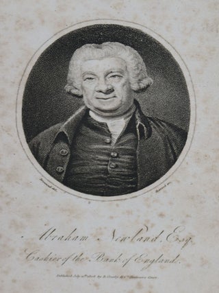 The Life of Abraham Newland, Esq. Late Principal Cashier at the Bank of England;