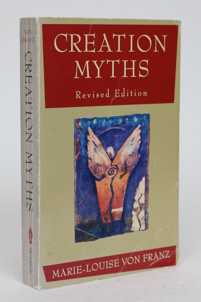 Item #001654 Creation Myths. Revised Edition. Marie-Louise Von Franz.