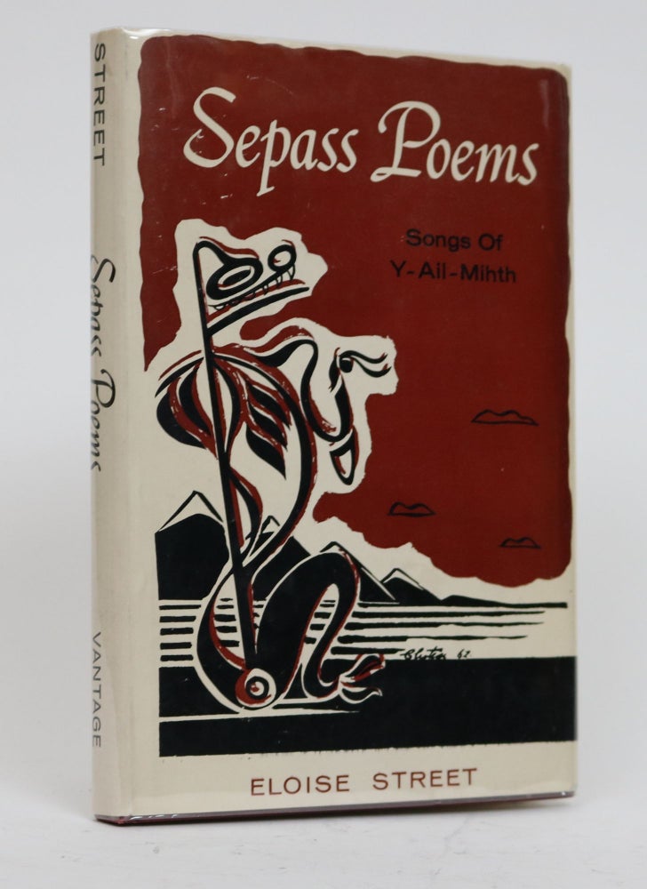 Item #001660 Sepass Poems. The Songs of Y-Ail Mihth. Eloise Street.