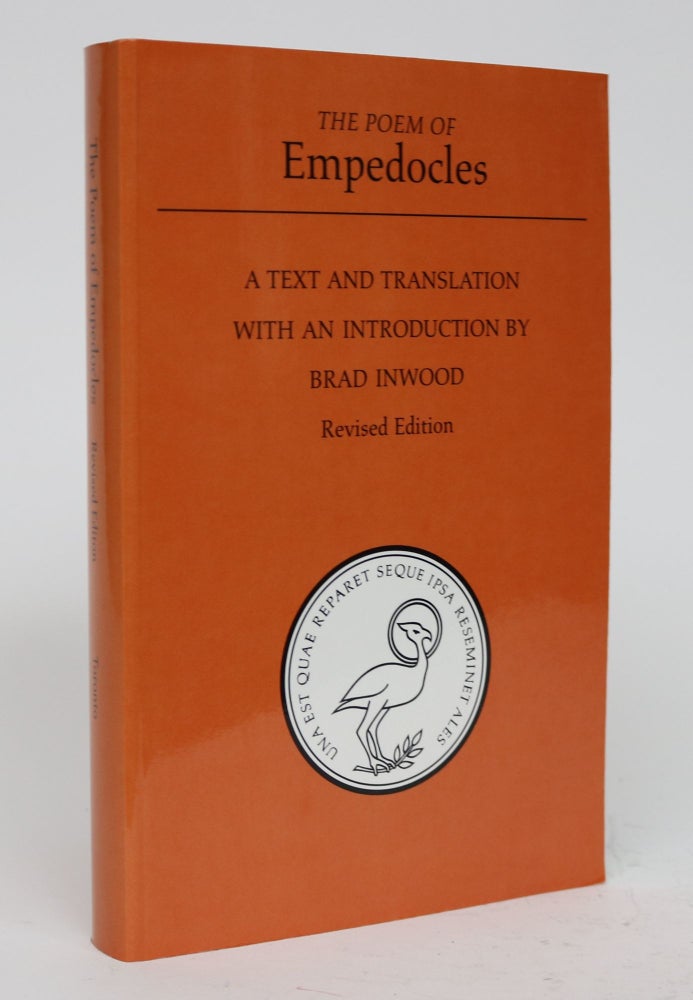 Item #001664 The Poem of Empedocles. a Text and Translation with an Introduction By Brad Inwood. Brad Inwood.