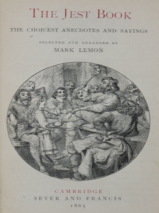 The Jest Book: The Choicest Anecdotes and Sayings