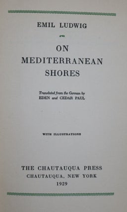 On Mediterranean Shores. Translated from the German By Eden and Cedar Paul.