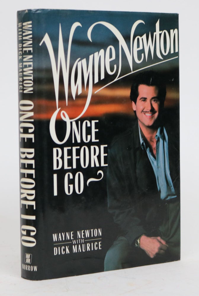Item #001708 Once Before I go. Wayne Newton, Dick Maurice.