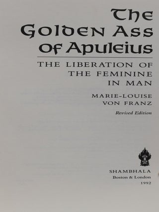The Golden Ass of Apuleius. The Liberation of the Feminine in Man