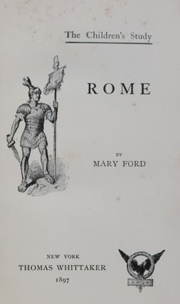 Rome [The Children's Study: History for Young People Series].