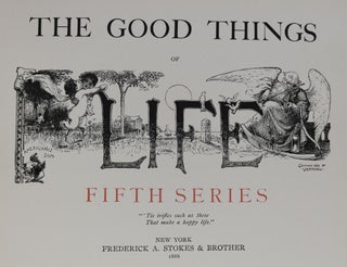 The Good Things of "Life". Fifth Series.