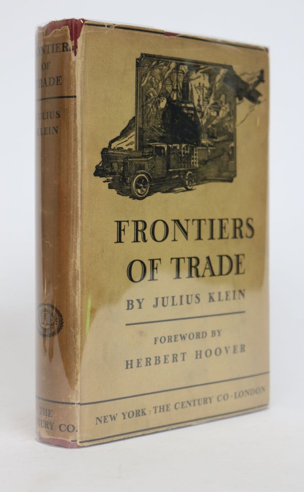 Item #001820 Frontiers of Trade. Julius Klein.