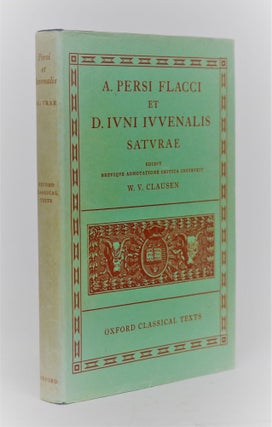 Item #001843 A. Persi Flacci et D. Iuni Iuvenalis: Saturae. W. V. Clausen, Wendell Vernon