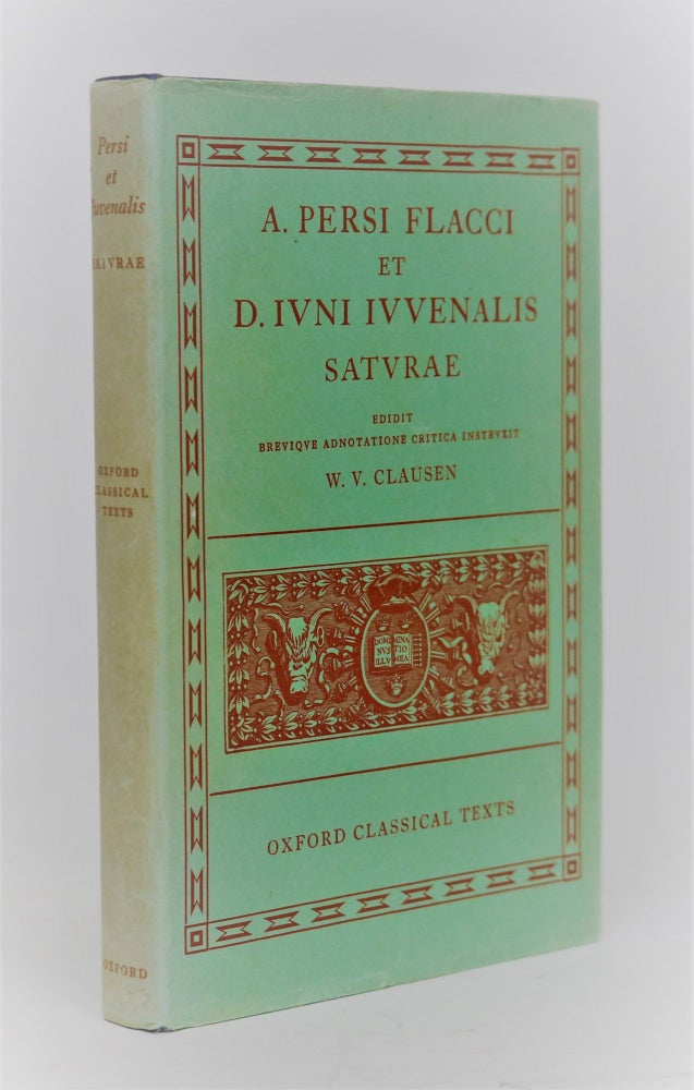 Item #001843 A. Persi Flacci et D. Iuni Iuvenalis: Saturae. W. V. Clausen, Wendell Vernon.