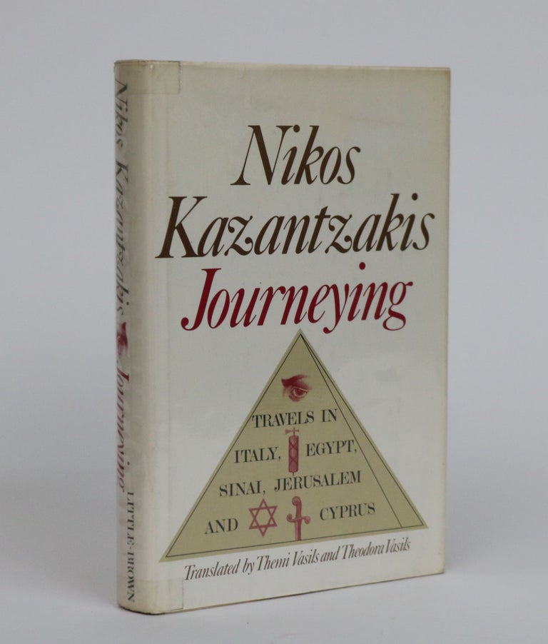 Item #001874 Journeying: Travels in Italy, Egypt, Sinai, Jerusalem and Cyprus. Nikos Kazantzakis, Vasils Themi, Vasils Theodora.