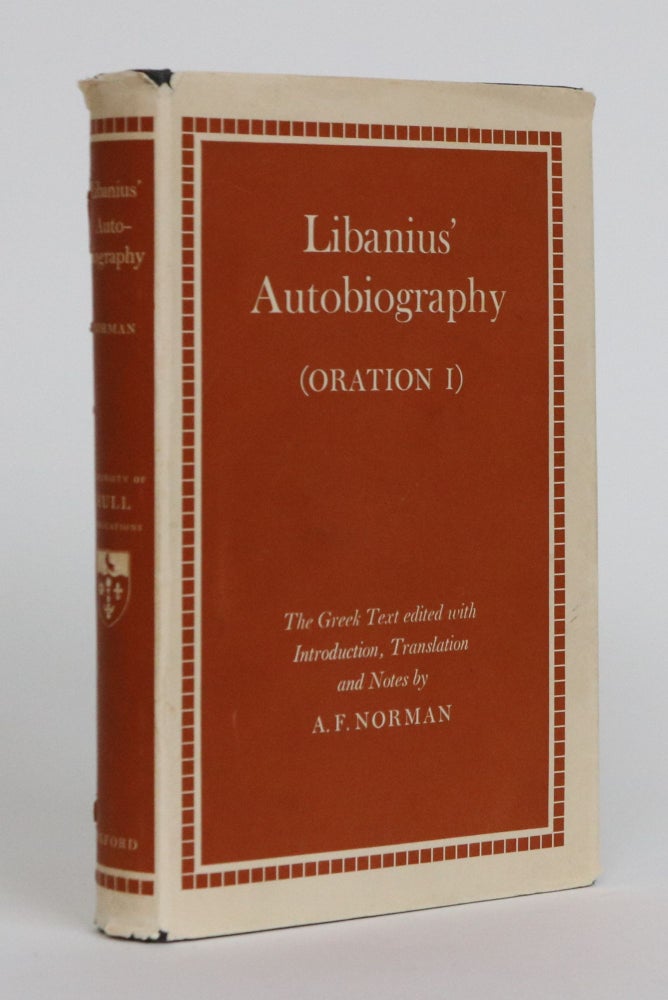 Item #001888 Libanius' Autobiography (Oration 1). The Greek Text. A. F. Norman.