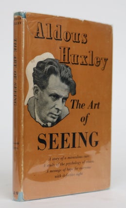 Item #001909 The Art of Seeing. Aldous Huxley