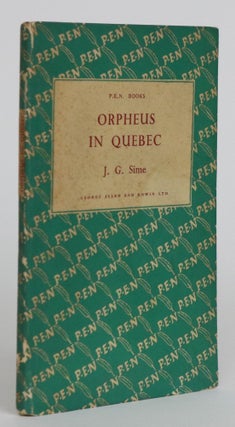 Item #001978 Orpheus in Quebec. J. G. Sime