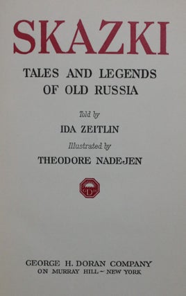 Skazki: Tales and Legends of Old Russia