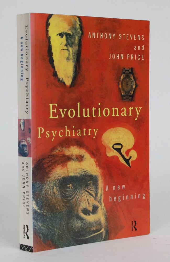 Item #002029 Evolutionary Psychiatry. a New Beginning. John Price, Anthony Stevens.