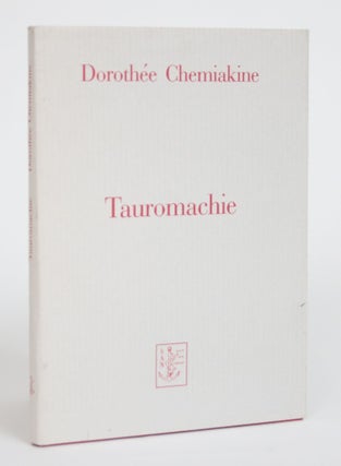 Item #002067 Tauromachie. Dorothee Chemiakine
