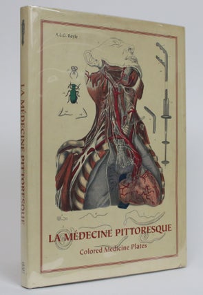 Item #002090 La Medicine Pittoresque. A. L. G. Bayle, Fiorella Congedo, Maria Elena