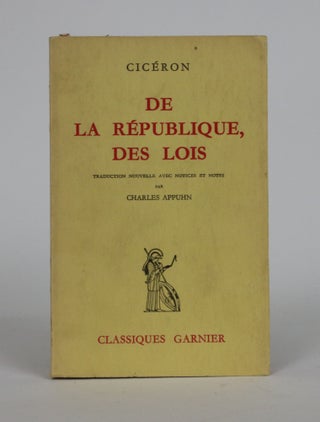 Item #002107 De La Republique, Des Lois. Ciceron, Charles Appuhn, Cicero