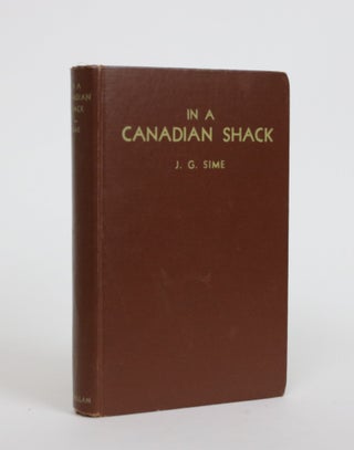 Item #002121 In a Canadian Shack. J. G. Sime