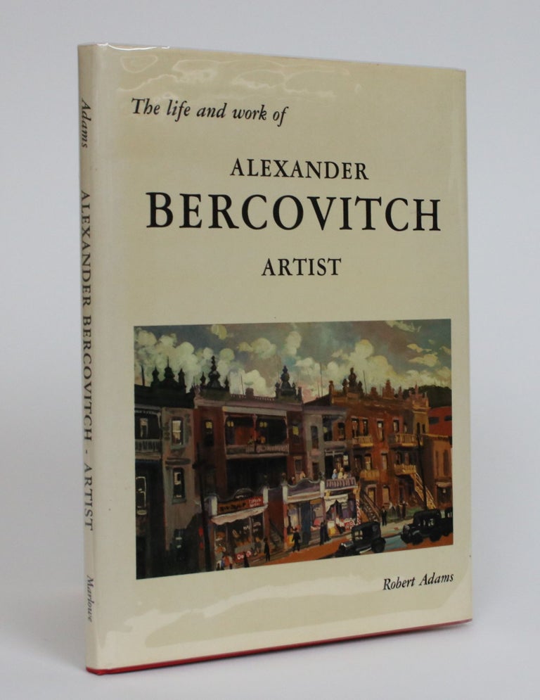 Item #002133 The Life and Work of Alexander Bercovitch, Artist. Robert Adams.