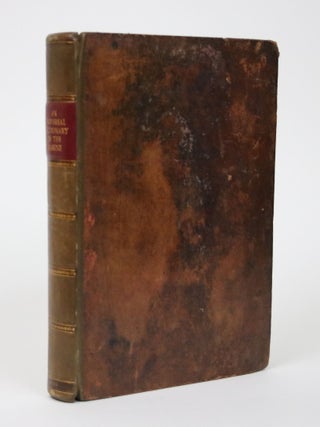 Item #002143 An Universal Dictionary of the Marine: Or, Copious Explanation of the Explanation of...
